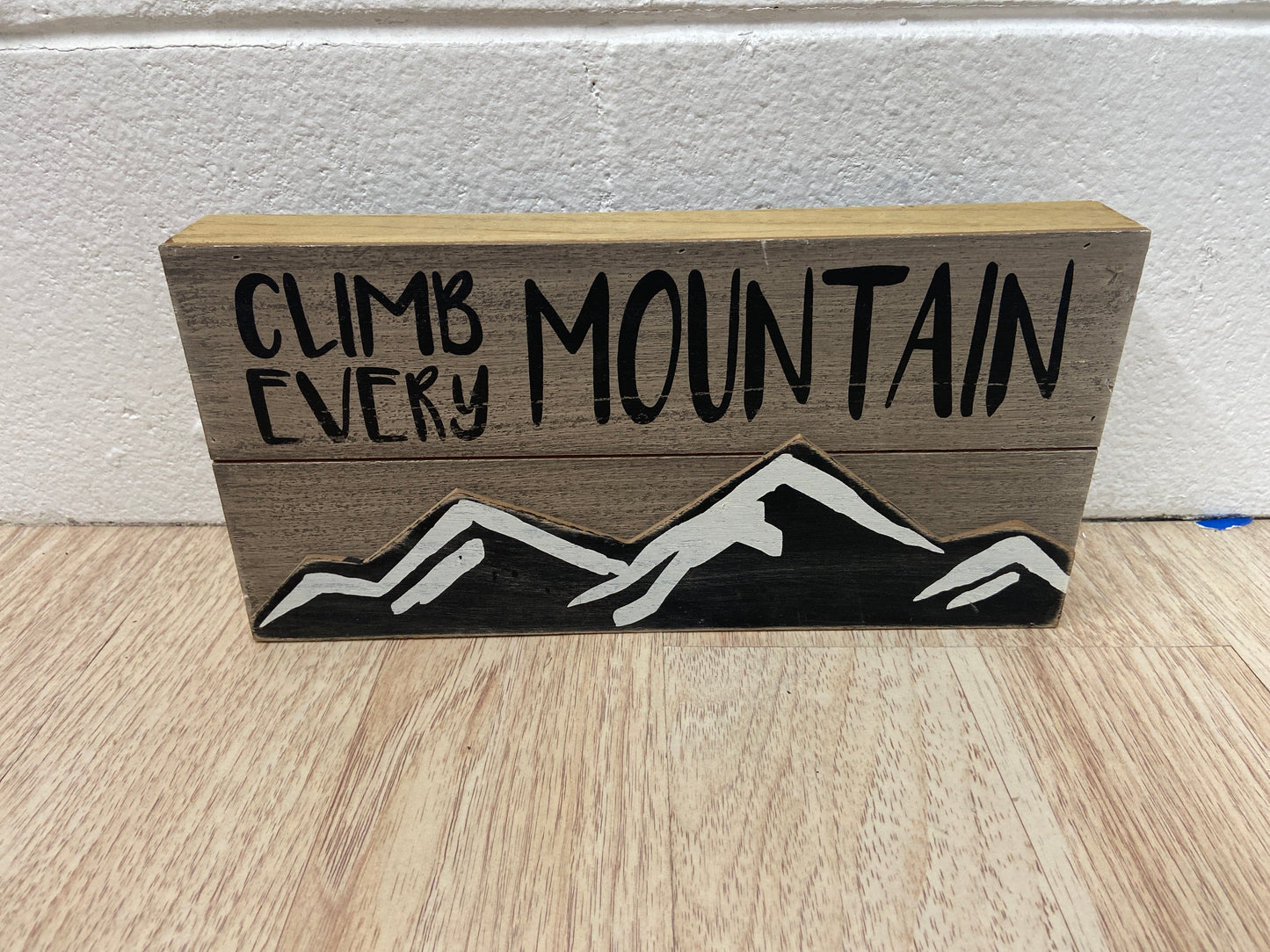 CLIMB EVERY MOUNTIAN
